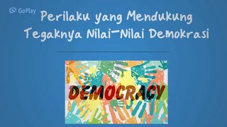 Perlaku yang Mendukung Nilai - Nilai Demokrasi - SMAN 14 Jakarta