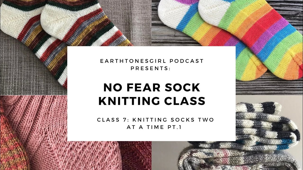 No Fear Sock Knitting: 7: Knitting Socks Two At Time Pt.1 YouTube