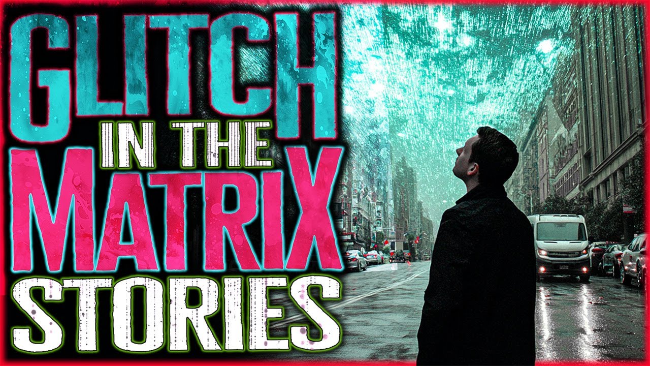 5 True Glitch In The Matrix Stories To Reboot Your Reality - YouTube Music