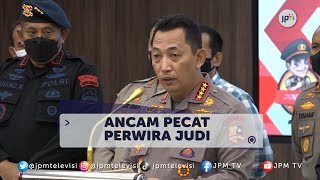 Kapolri Akan Copot Pejabat kepolisian Terlibat Judi Online