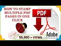 How to Stamp Multiple pages of PDF in Just one Click