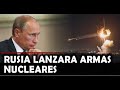 🔴UCRANIA PIDE APOYO URGENTE MIENTRAS RUSIA DESPLEIGA ARMAS NUCLEARES -Resumen 21-05