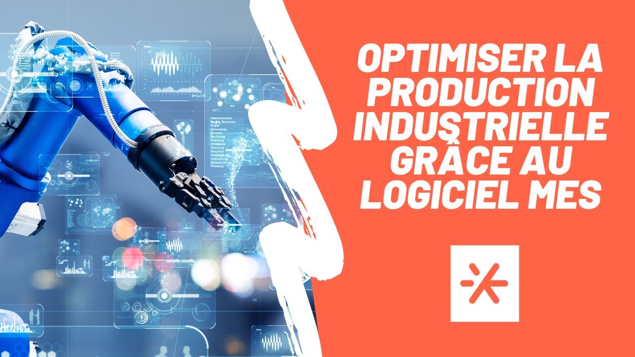 Optimiser la production industrielle grâce au logiciel MES - YouTube