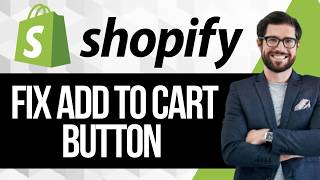 How to Fix Shopify Add To Cart Button Not Working Error