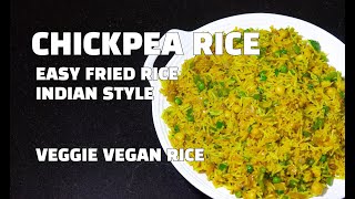 Chickpea Fried Rice - How to Make Veggie Rice Indian Style - Vegan rice Youtube