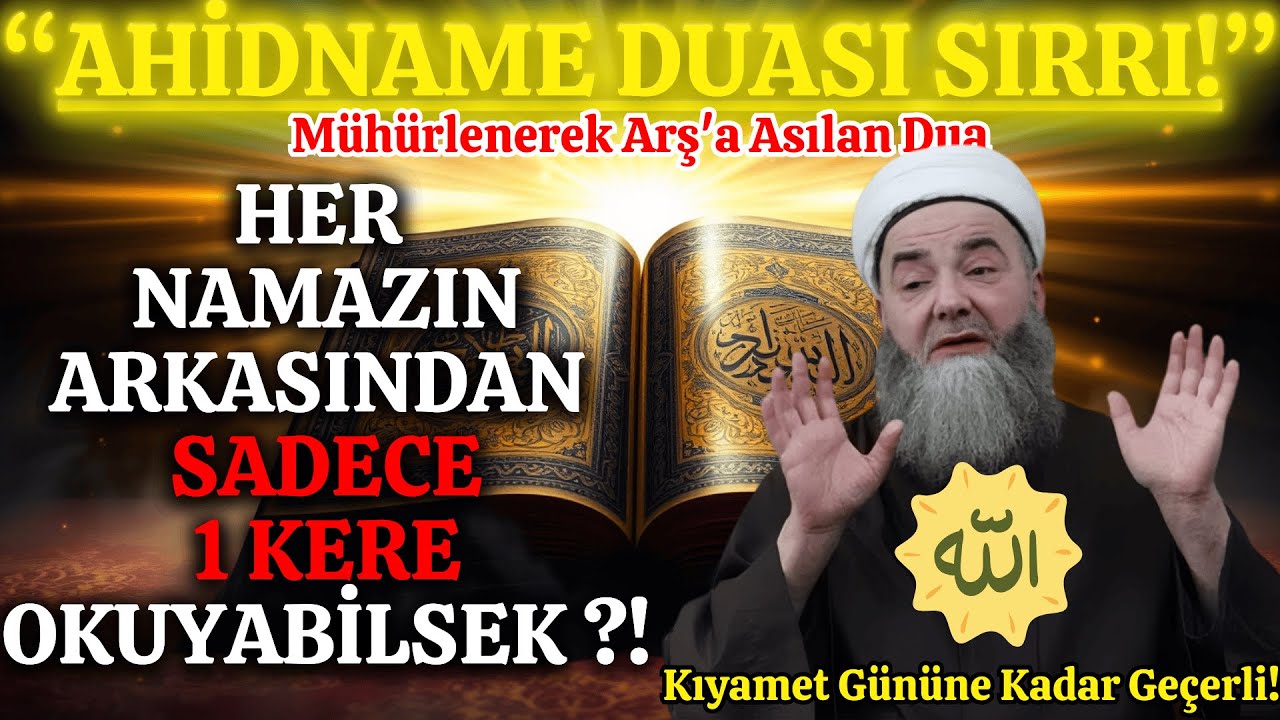 Bu Dua Arş’a Asıldı! Cübbeli Hoca Ahidname’nin Sırrını Anlatıyor