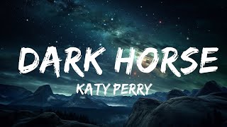 Katy Perry - Dark Horse (Lyrics) ft. Juicy J  |  30 Mins. Top Vibe music