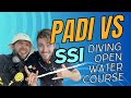 Ssi vs padi open water diving course