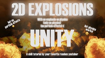 60 Seconds Tutorial | Explosions (Physics Based) | Unity 2D