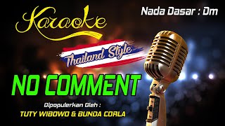Download Lagu Karaoke NO COMMENT - Tuty Wibowo ft Bunda Corla MP3 Download Lagu Karaoke NO COMMENT - Tuty Wibowo ft Bunda Corla MP3
