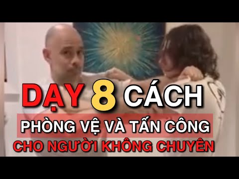 Video DẠY bạn 8 cách phòng vệ và tấn công đối thủ đơn giản... - youtube