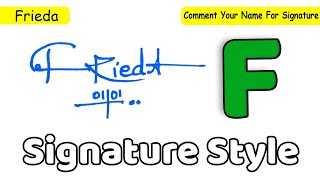 Frieda Name Signature Style Request Done