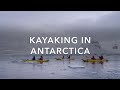 Kayaking in antarctica  what to expect  lindblad expeditions