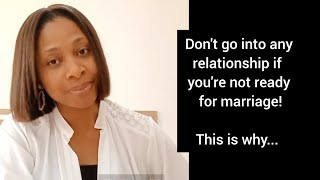 Avoid dating if you know you're not ready to get married...#MrsUzoaroTV 