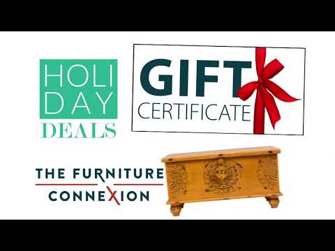 Find Holiday Deals & Gift Certificates at The Furniture Connexion