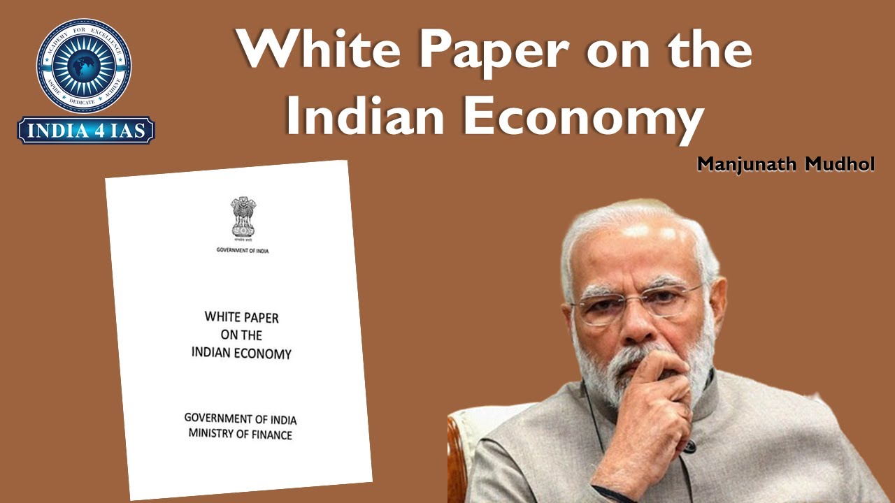 White Paper on the Indian Economy | UPSC | Economy | 