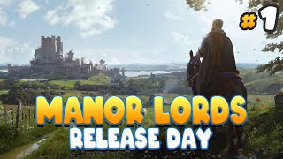 Manor Lords Release Day - The Epic City Builder Is Here - Ep 1