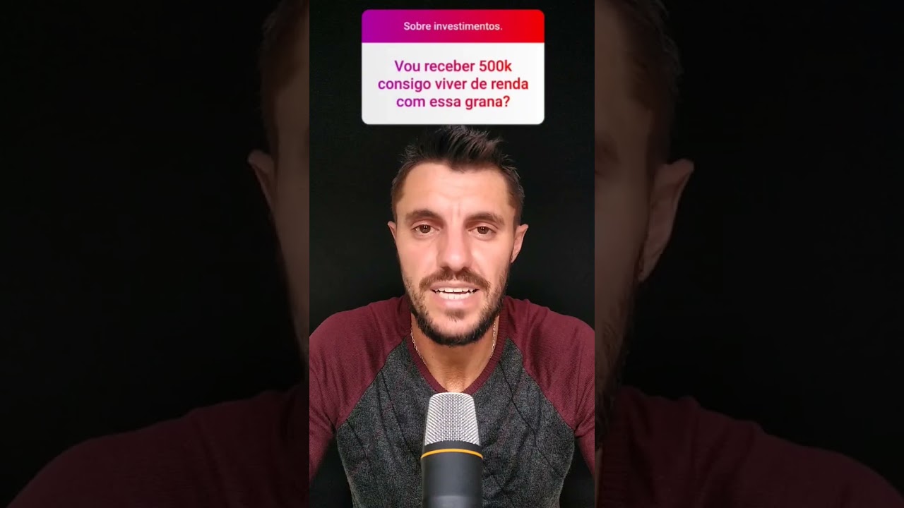 CONSIGO VIVER DE RENDA COM 500 MIL REAIS?