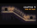 Dungeons of Dreadrock Chapter 71 True Or False Walkthrough 