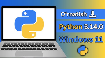 Windows 11 da Python 3.14.0 ni o‘rnatish (2025) | Bosqichma-bosqich qo‘llanma