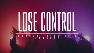 MEDUZA, BECKY HILL, GOODBOYS - LOSE CONTROL - VIDEO KARAOKE