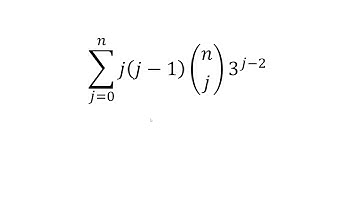 Sum from j=0 to n of j(j-1) (n choose j) 3^(j-2)