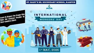 International Workers’ Day Celebration 2026 | St.Mary's Senior Secondary School, Rampur U.P