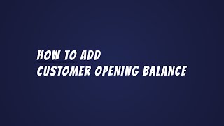 How To Add Customer Opening Balance In Erp Spirit Step-By-Step Guide