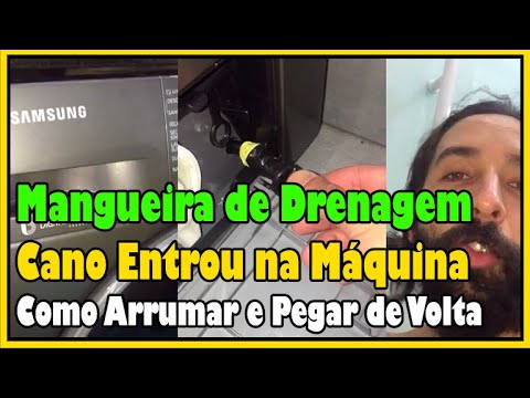 Cano de Drenagem Entrou na Máquina de Lavar – Como Tirar e Pegar Mangueira de Drenagem da Máquina