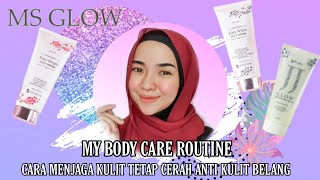 TIPS CARA PEMAKAIAN MS GLOW | BODY CARE ROUTINE PAKAI MS GLOW| FEBIE ANANDA