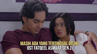 Masih Ada Yang Tertinggal Disini cover Fatqeel Ost Asmara Gen Z 