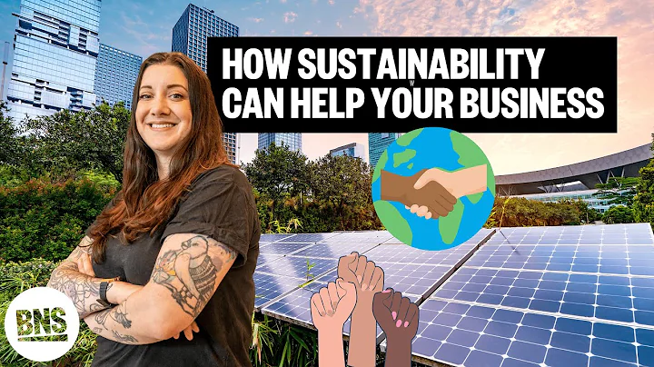 How Does Sustainability Help Business?