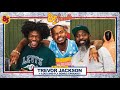 Trevor jackson in the trap  85 south show podcast  051024