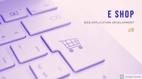 Web Programming |  Program the Cart page including Product adding & Viewing Process | #28