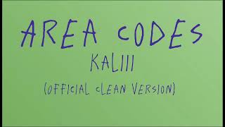 Famous Area Codes - Kaliii (clean version) Profile