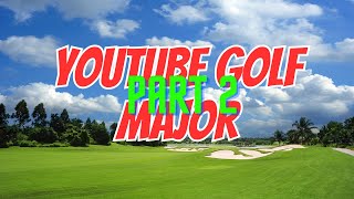 ⛳YOUTUBE GOLF MAJOR😂