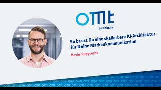 So baust Du eine skalierbare KI-Architektur für Deine Markenkommunikation (Kevin Rupprecht)