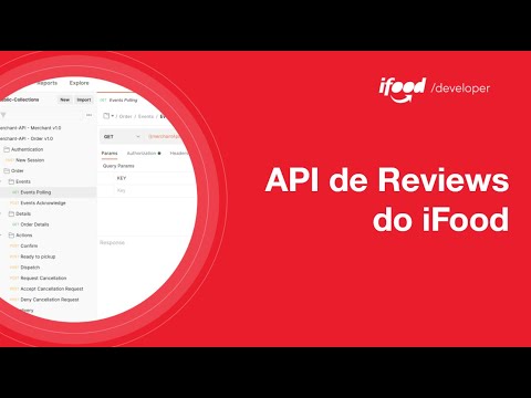 iFood Developer - API de Reviews ? - Primeiros Passos com o Postman