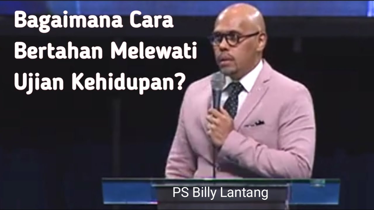 Ujian Iman | PS Billy Lantang  #khotbahkristen  #billylantang #motivasi
