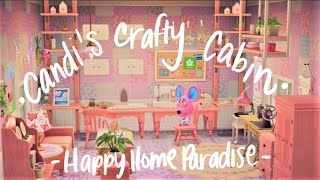 Happy Home Paradise//Candi's Crafty Cabin//Speed Build