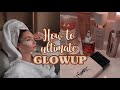 How to ultimate glow up in 2021 | Part 1