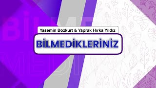 Yasemin Bozkurt Ve Yaprak Hırka Yıldız Ile Bilmedikleriniz - 24 Haziran Salı