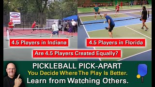 Pickleball!  Does 4.5 Level Play Vary From State to State?  Find Out by Watching This Video.