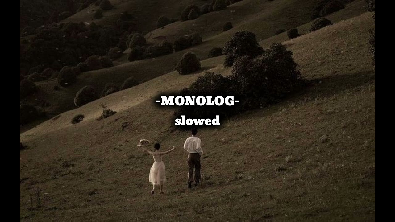MONOLOG (PAMUNGKAS) SLOWED🥀