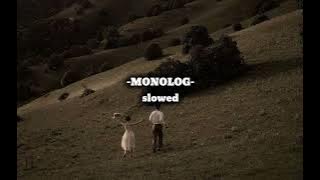 MONOLOG (PAMUNGKAS) SLOWED🥀