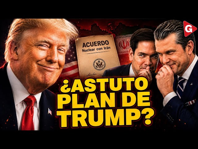 El ACUERDO con IRÁN: ¿Es TODO una ESTRATEGIA de TRUMP?
