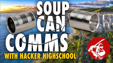 Hacker Highschool ▶︎ Soup Can Comms & The OSSTMM