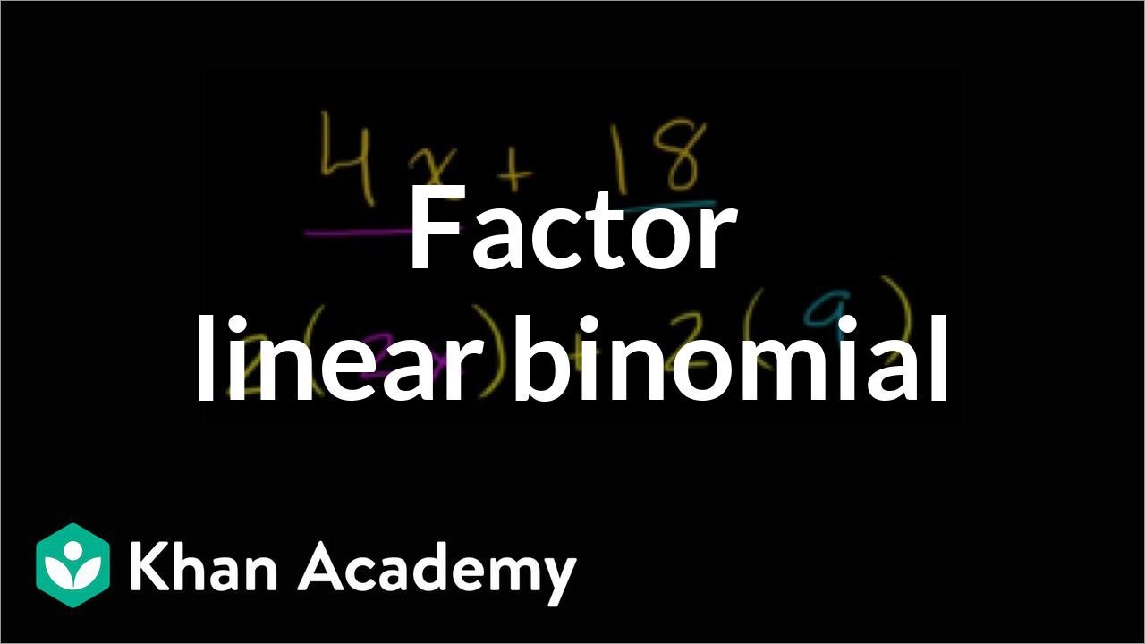 Example 1: Factor a linear binomial by taking a common factor | Algebra I | Khan Academy