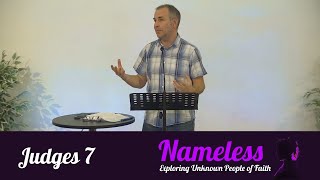 Nameless: 'But used to bring God's victory' (Judges 7) - 5th November 2023