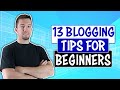 13 Blogging Tips for Beginners (Part 1)